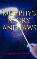 Murphy's Story and Laws