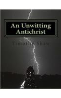 An Unwitting Antichrist: A Tubal Cain Novel(English)