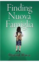 Finding Nuova Familgia