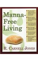 Manna-Free Living