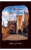 A Window into Time: (English)