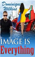 Image Is Everything