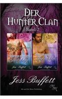 Der Hunter Clan Band 2: Dmitris Kleiner Hitzkopf & Sein Stummer Gefahrte