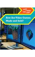 How Are Video Games Made and Sold?