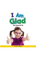 I Am Glad