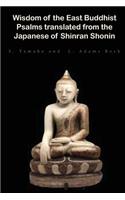 Wisdom of the East: Buddhist Psalms Translated from the Japanese of Shinran Shonin