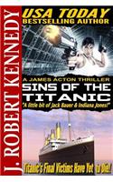 Sins of the Titanic: A James Acton Thriller Book #13