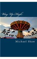 Way Up High: (English)