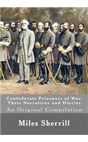 Confederate Prisoners of War, Their Narratives and Diaries