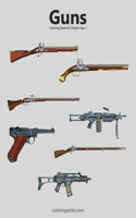 Guns Coloring Book for Grown-Ups 1: (1 Guns)
