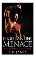 Highlander Romance- Their Shared Little Bride