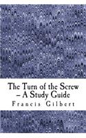 Turn of the Screw -- A Study Guide