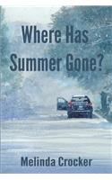 Where Has Summer Gone?