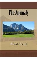 The Anomaly