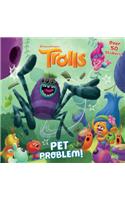 Pet Problem! (DreamWorks Trolls)