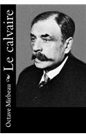 Le calvaire: (French)