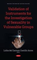 Validation of Instruments for the Investigation of Sexuality in Vulnerable Groups