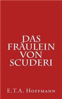 Das Fräulein Von Scuderi