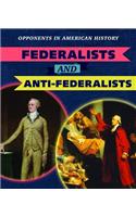 Federalists and Anti-Federalists