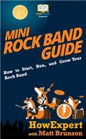 Mini Rock Band Guide: How to Start, Run, and Grow Your Rock Band(English)