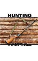 Hunting Calendar 2017: 16 Month Calendar