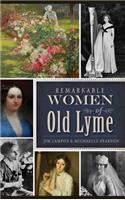 Remarkable Women of Old Lyme