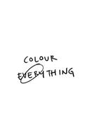 colour everything