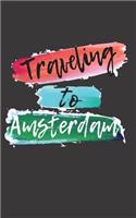 Traveling To Amsterdam