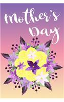 Mother's Day: Mothers Day Journal For Moms