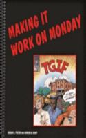 Tgif: Making It Work on Monday