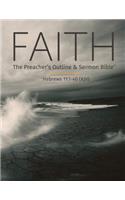 Faith: The Preacher's Outline & Sermon Bible: King James Version