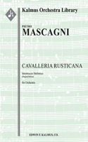 Cavalleria Rusticana -- Intermezzo Sinfonico: Score