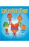 Superhero School