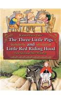 Three Little Pigs and Little Red Riding Hood: Two Tales and Their Histories