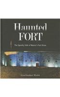 The Haunted Fort