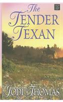 The Tender Texan