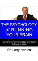 The Psychology of Running Your Brain