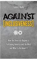 Against Inclusiveness