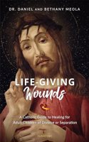 Life-Giving Wounds