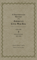 Documentary History of the American Civil War Era