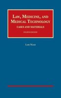 Law, Medicine, and Medical Technology, Cases and Materials