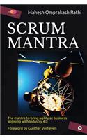 Scrum Mantra: The Mantra to bring agility at business aligning with Industry 4.0