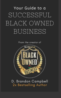Your Guide To A Successful Black Owned Business