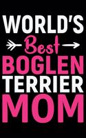 World's Best Boglen Terrier Mom