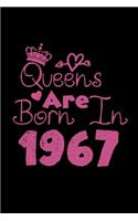 Queens Are Born In 1967 Notebook: Lined Notebook/Journal Gift 120 Pages, 6x9 Soft Cover, Matte Finish, Black Cover