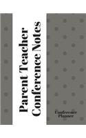 Parent Teacher Conference Notes: Conference Planner