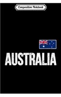 Composition Notebook: Australia Australian Flag Gift Love Home Souvenir Journal/Notebook Blank Lined Ruled 6x9 100 Pages