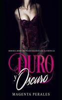 Duro y Oscuro: Romance, BDSM y Erótica en una Colección de 10 Novelas