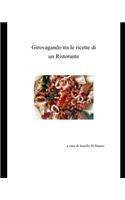 Girovagando tra le ricette di un Ristorante