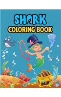 Shark Coloring Book: Cute Shark Coloring Books for Girls Boys Kids and Anyone Who Loves Baby Shark